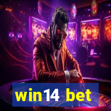 win14 bet